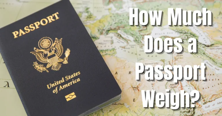 How Much Does a Passport Weigh?