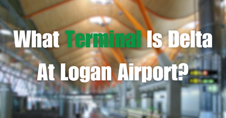 What Terminal Is Delta At Logan Airport?