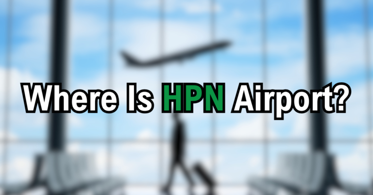 Where Is HPN Airport?