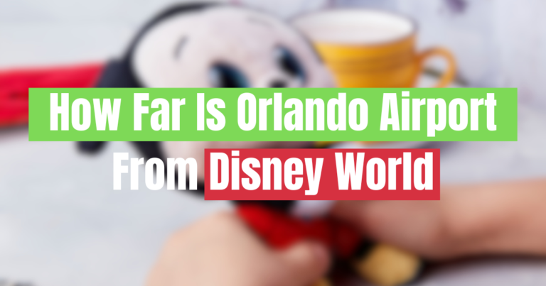 How Far Is Orlando Airport From Disney World?