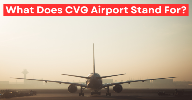 What Does CVG Airport Stand For?