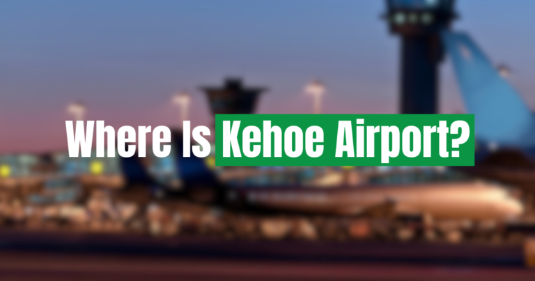 Where Is Kehoe Airport?