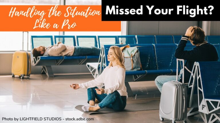 What to Do If You Miss Your Flight